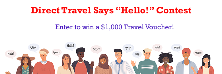 Enter the Direct Travel says Hello Contest